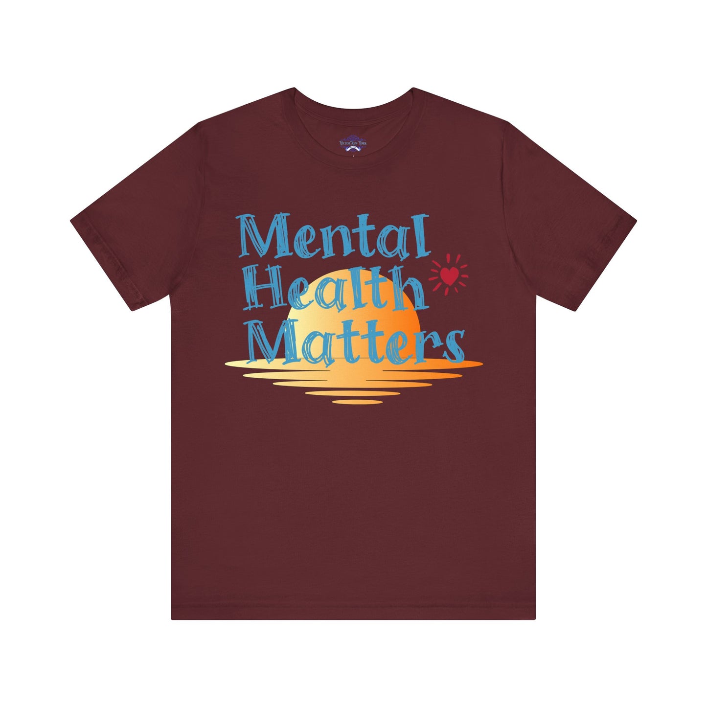 "Mental Health Matters T-Shirt – Inspirational Self-Care & Wellness Tee for Awareness & Support"