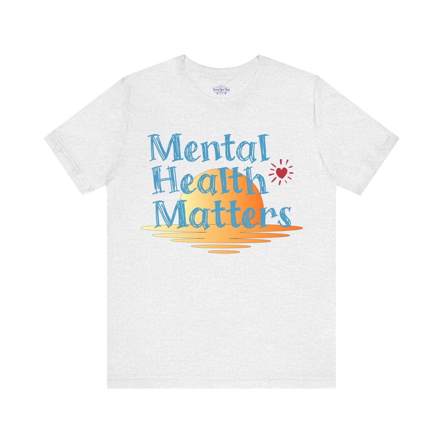 "Mental Health Matters T-Shirt – Inspirational Self-Care & Wellness Tee for Awareness & Support"