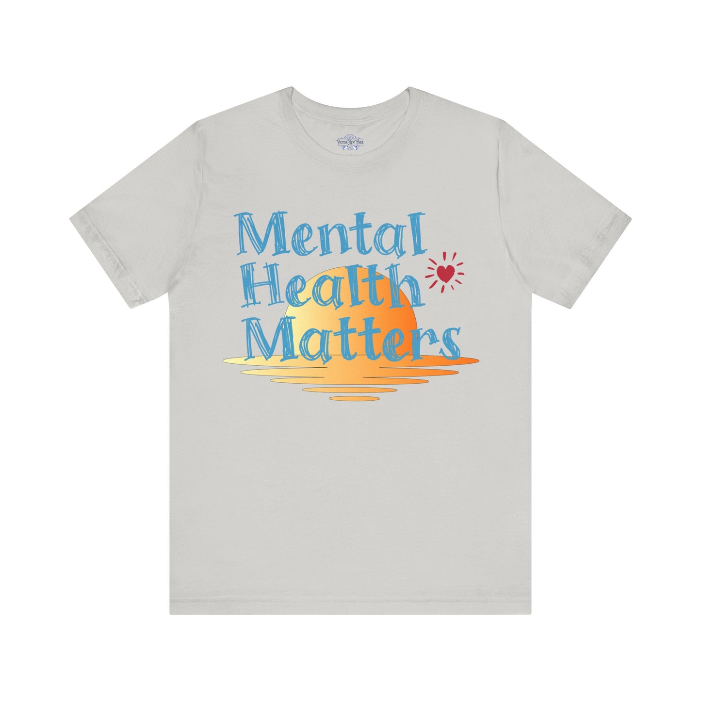 "Mental Health Matters T-Shirt – Inspirational Self-Care & Wellness Tee for Awareness & Support"