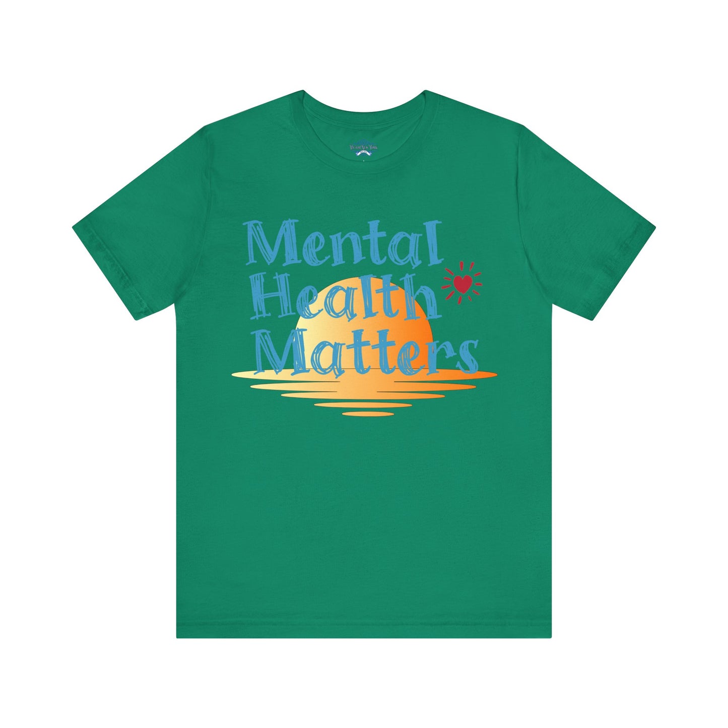 "Mental Health Matters T-Shirt – Inspirational Self-Care & Wellness Tee for Awareness & Support"