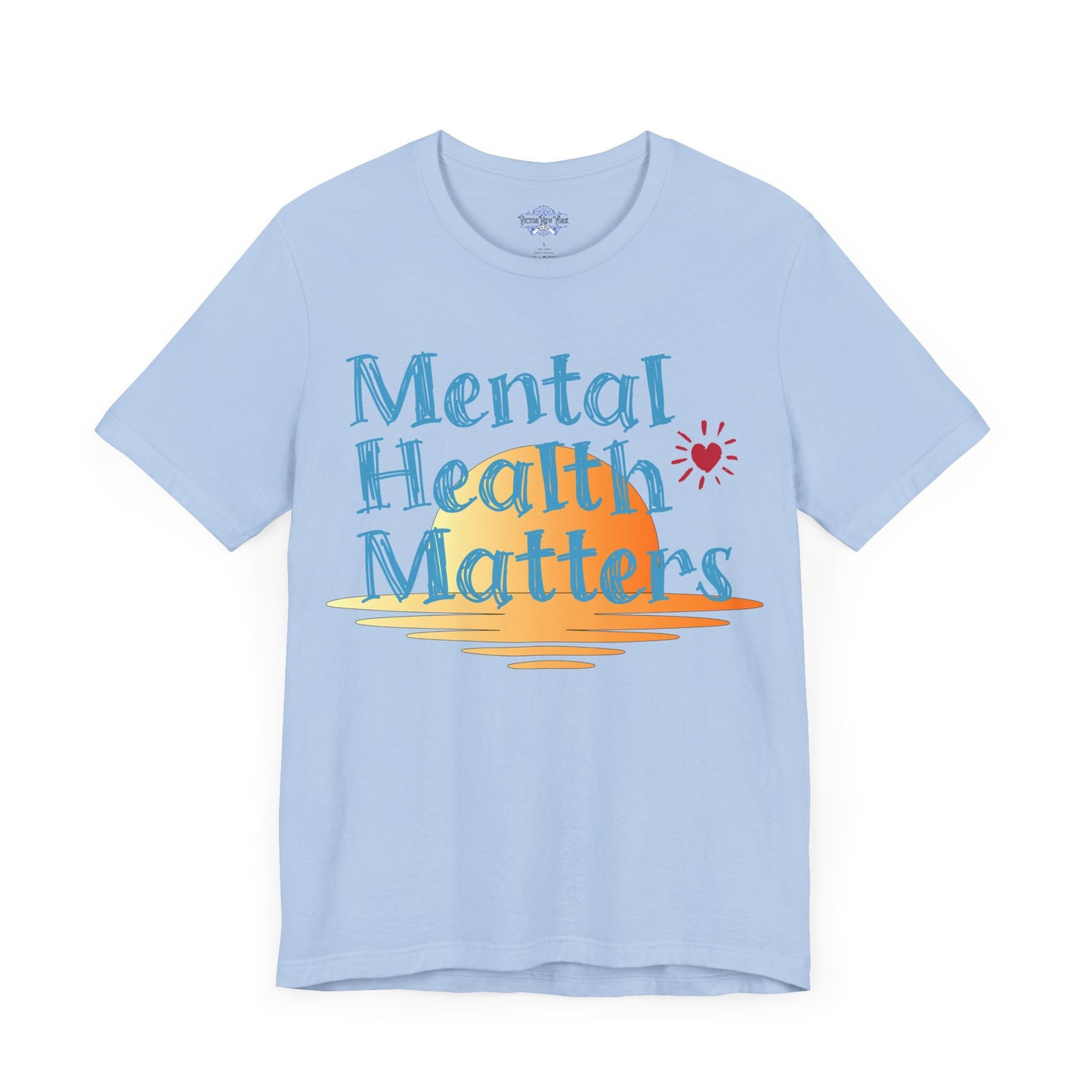"Mental Health Matters T-Shirt – Inspirational Self-Care & Wellness Tee for Awareness & Support"