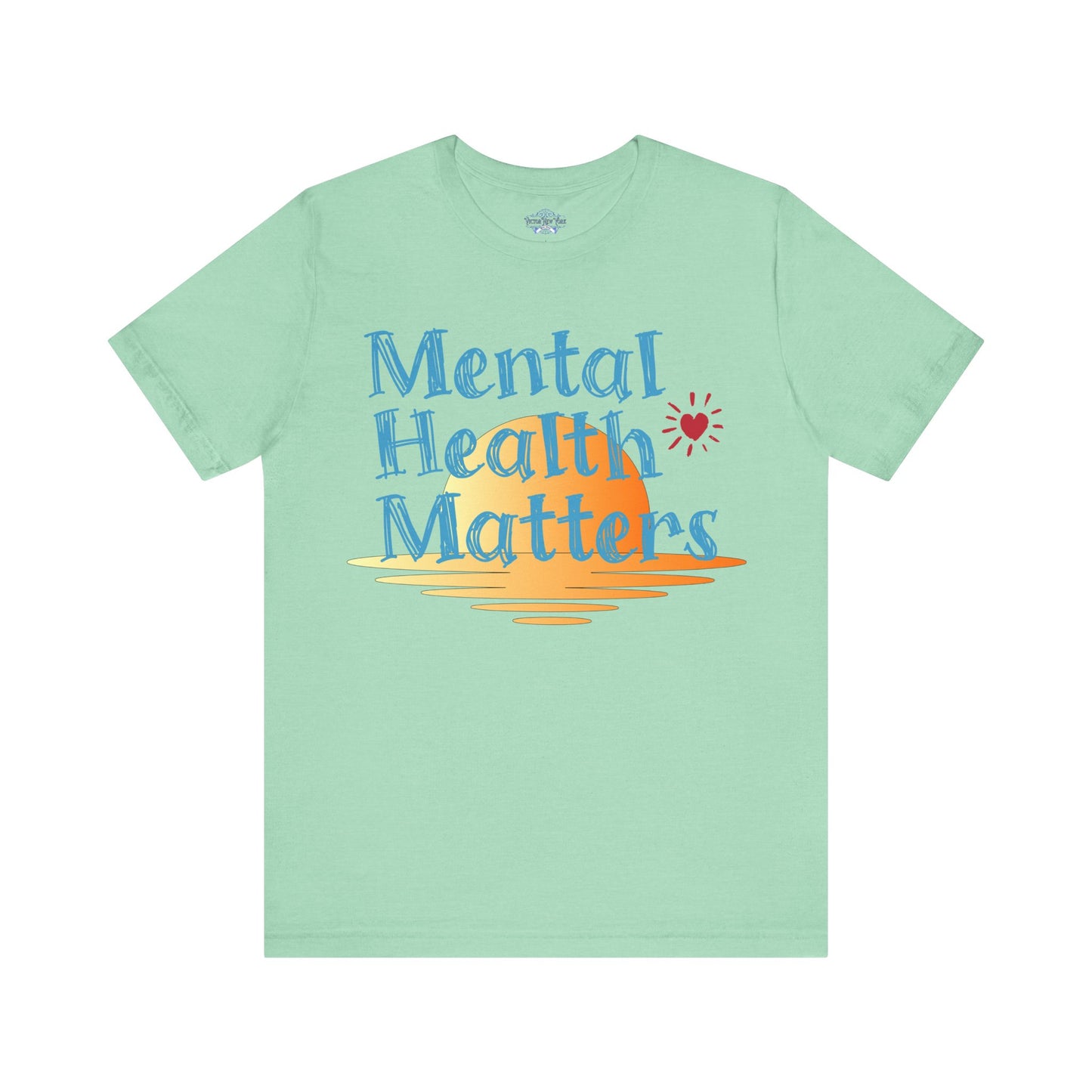 "Mental Health Matters T-Shirt – Inspirational Self-Care & Wellness Tee for Awareness & Support"