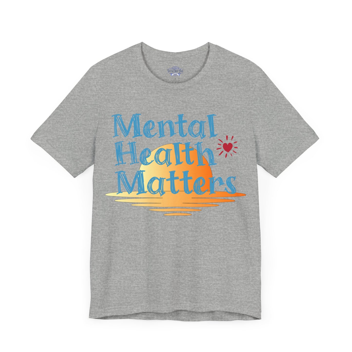 "Mental Health Matters T-Shirt – Inspirational Self-Care & Wellness Tee for Awareness & Support"