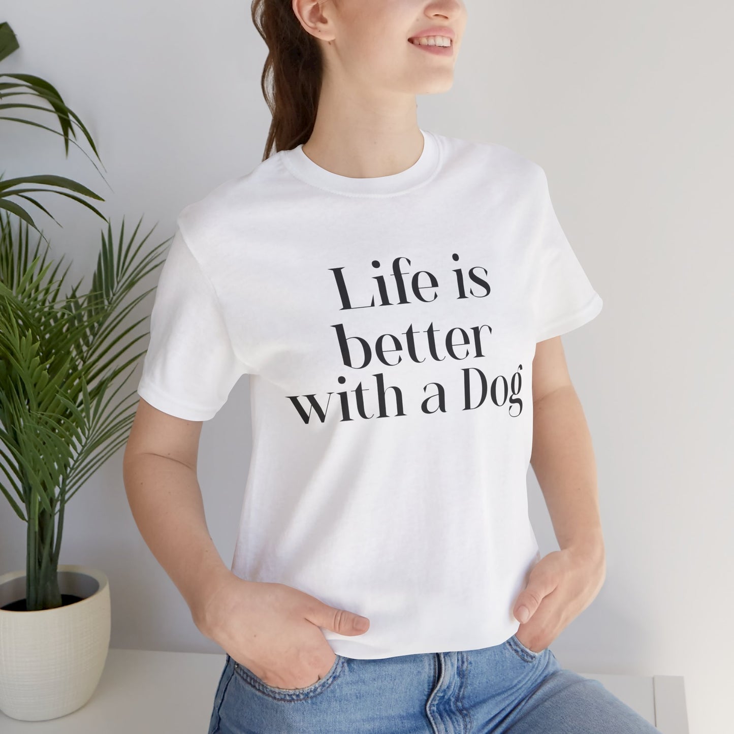 Dog Lover Tee, Life is better with a dog