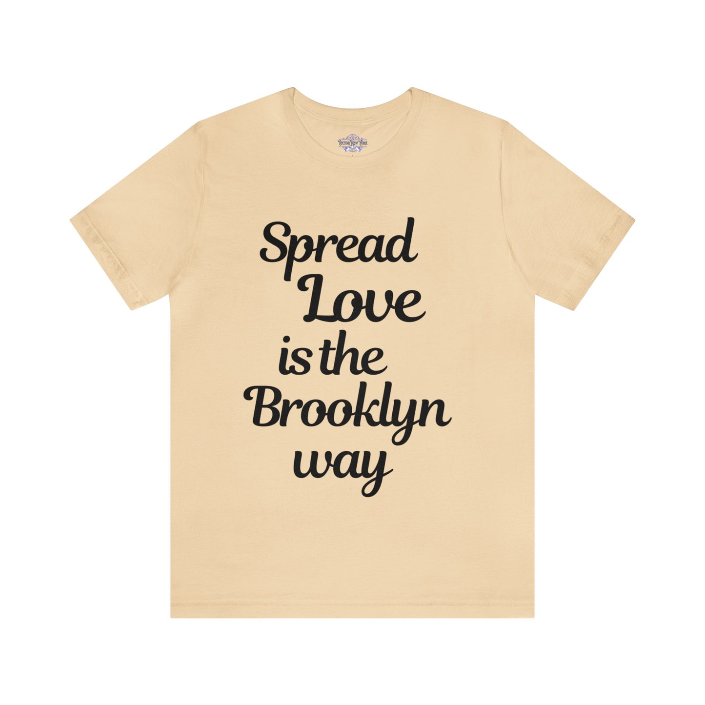 Spread Love is the Brooklyn way t shirt