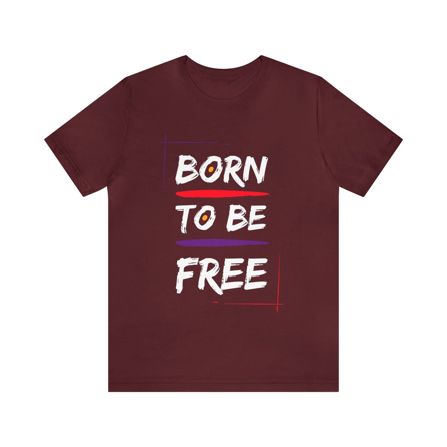 Born to be Free T shirt