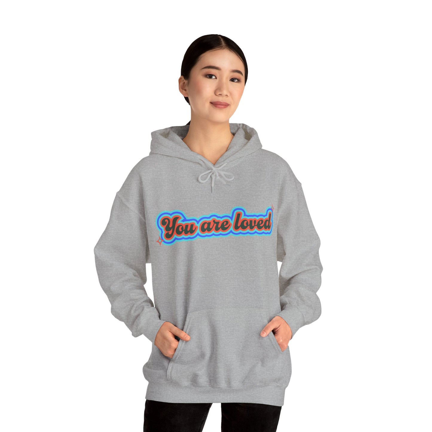 You Are Loved Hooded Sweatshirt