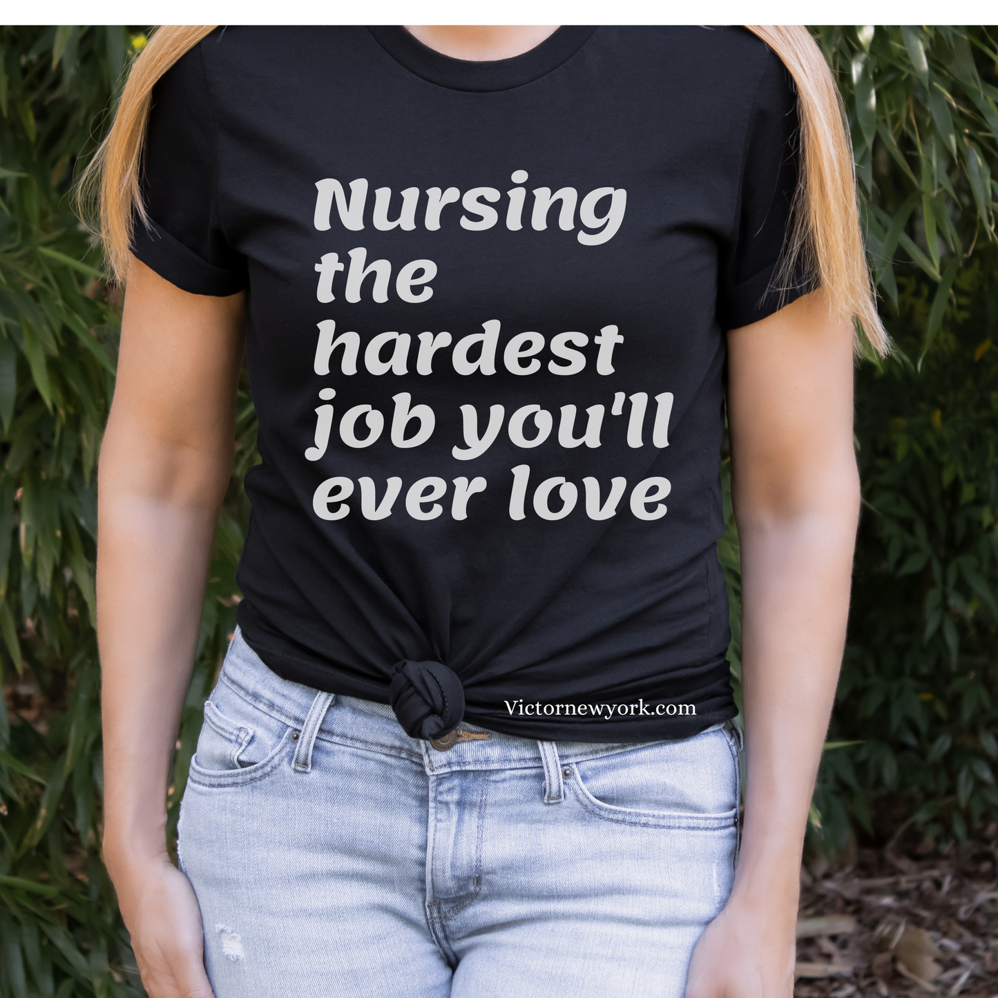 Nurse Hard Job You'll Ever Love T Shirt