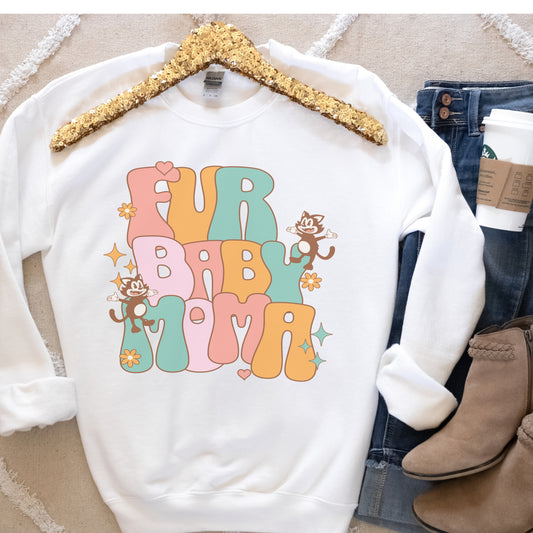 Fur Baby Moma Sweatshirt