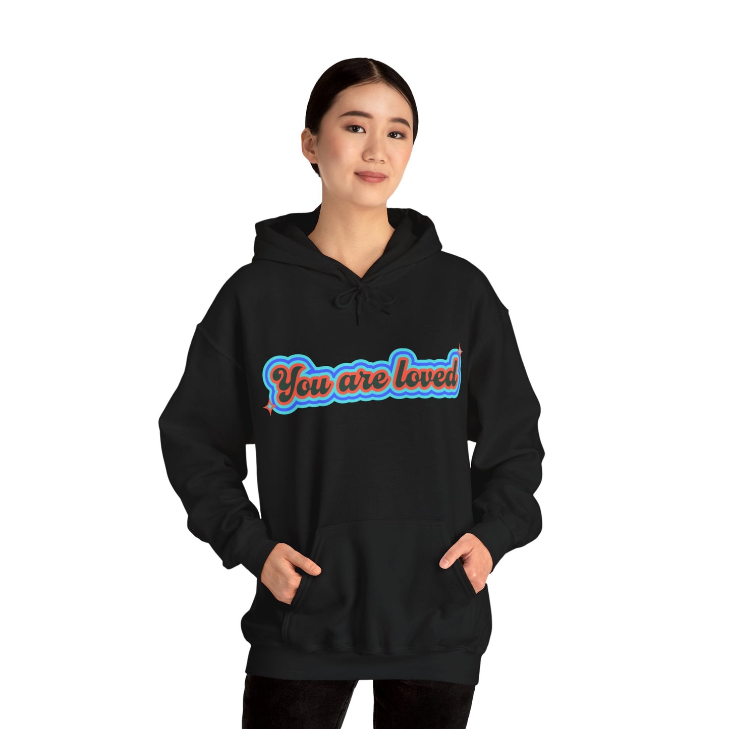 You Are Loved Hooded Sweatshirt