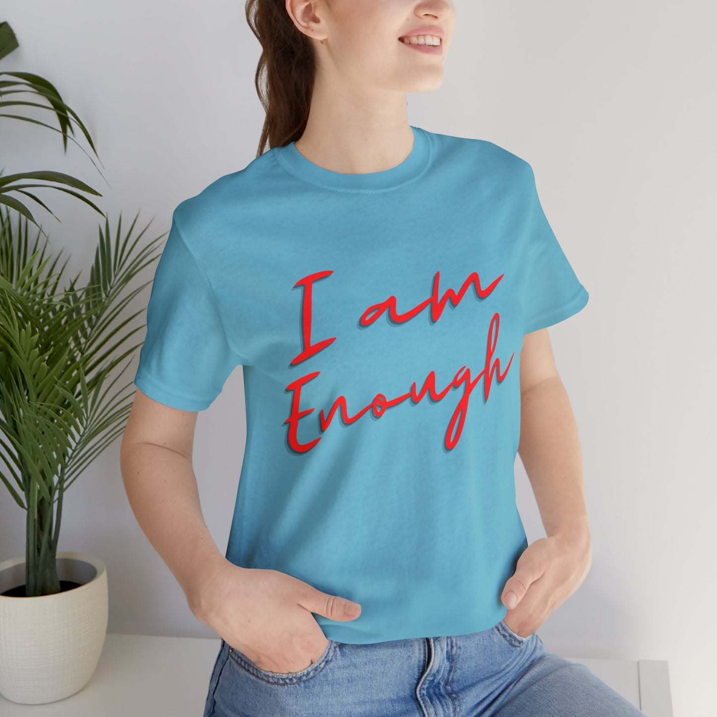 I Am Enough T Shirt, Comfy Minimalist T-shirt