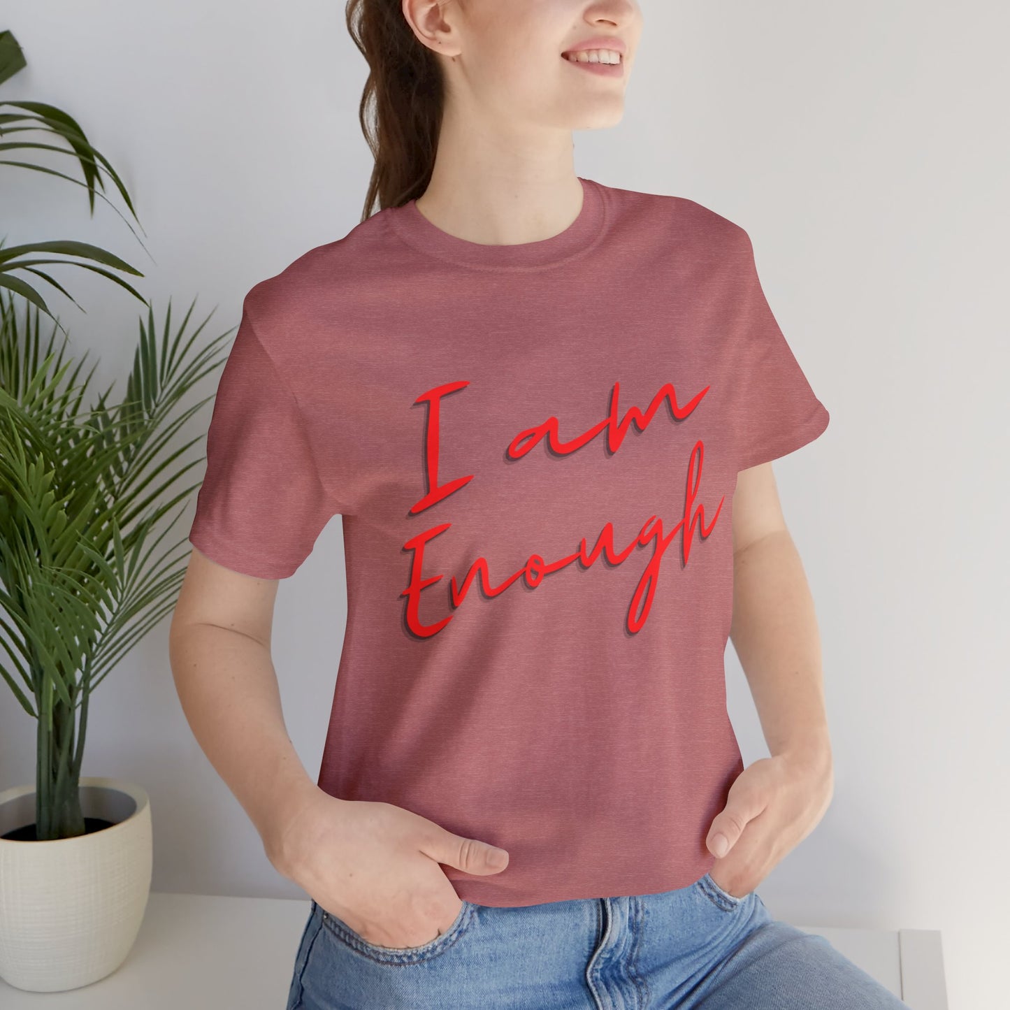 I Am Enough T Shirt, Comfy Minimalist T-shirt