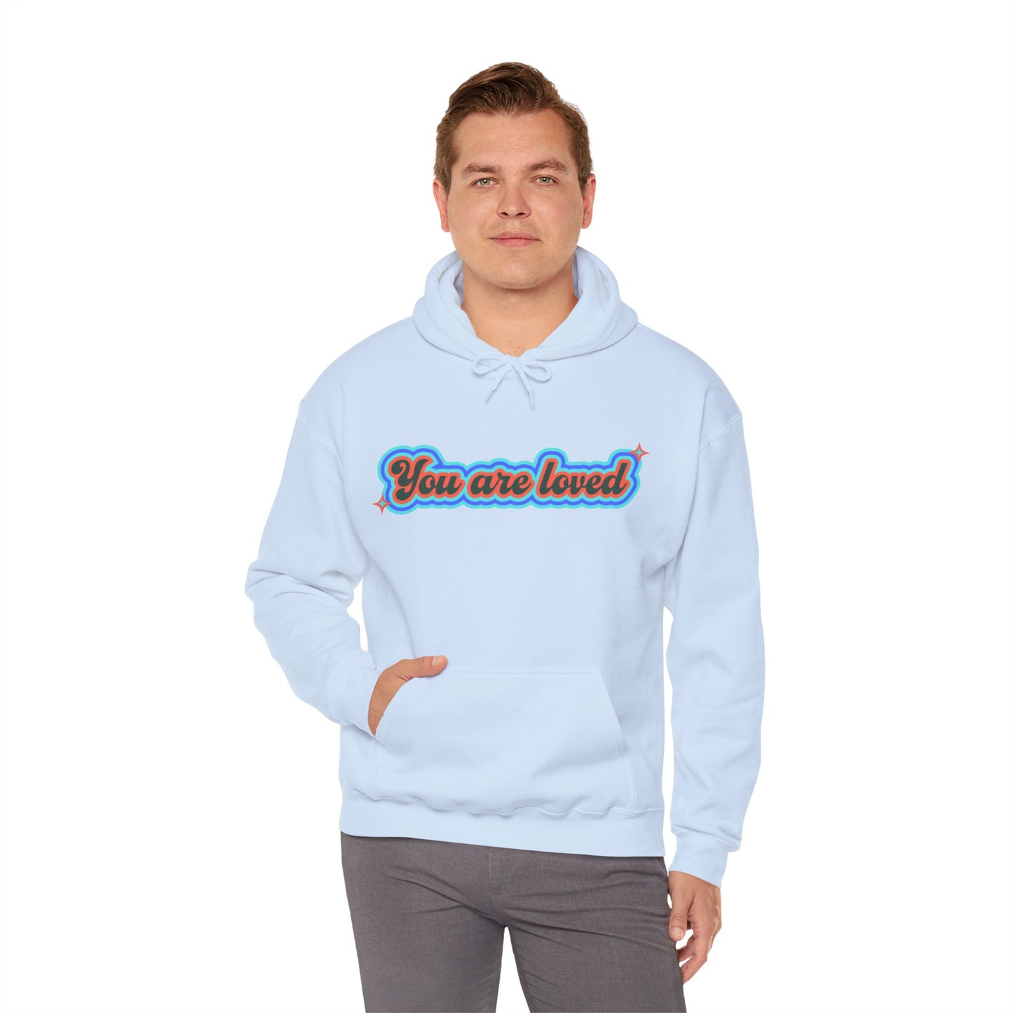 You Are Loved Hooded Sweatshirt