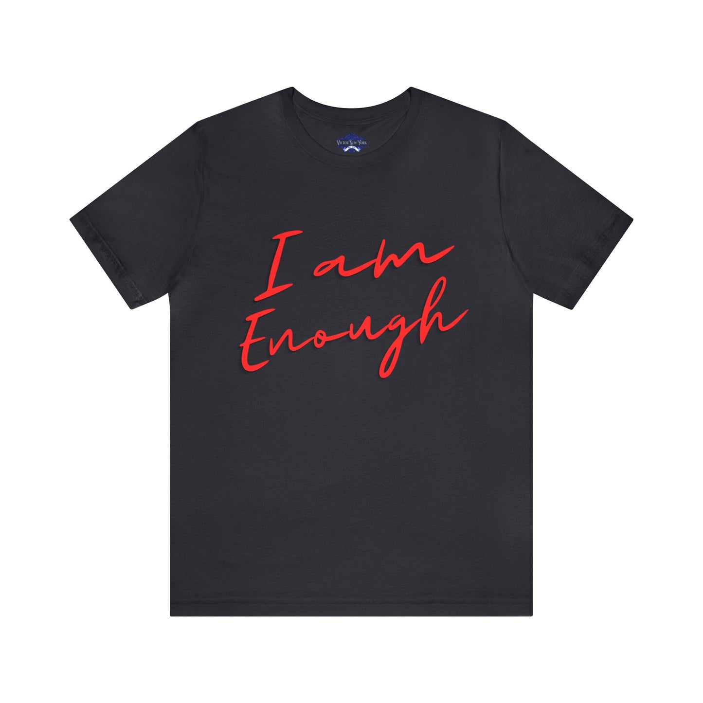 I Am Enough T Shirt, Comfy Minimalist T-shirt