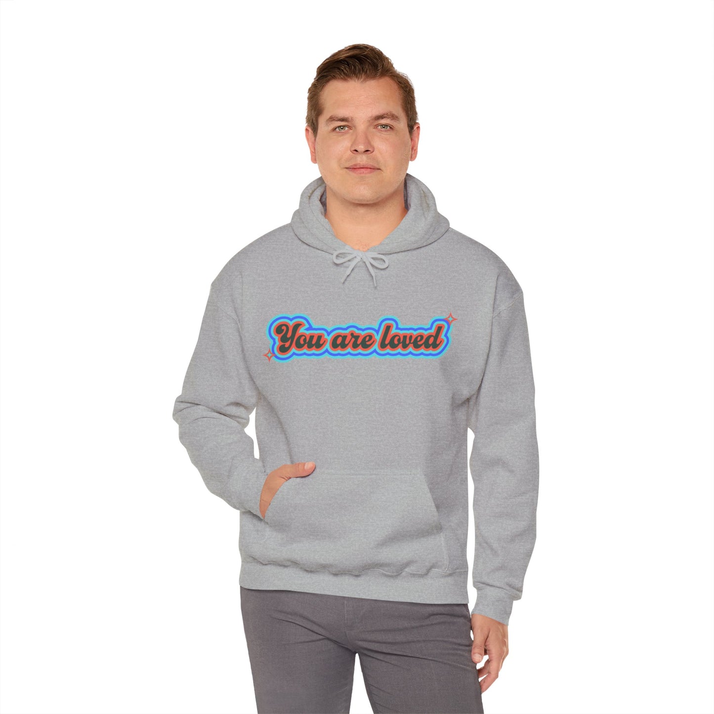 You Are Loved Hooded Sweatshirt