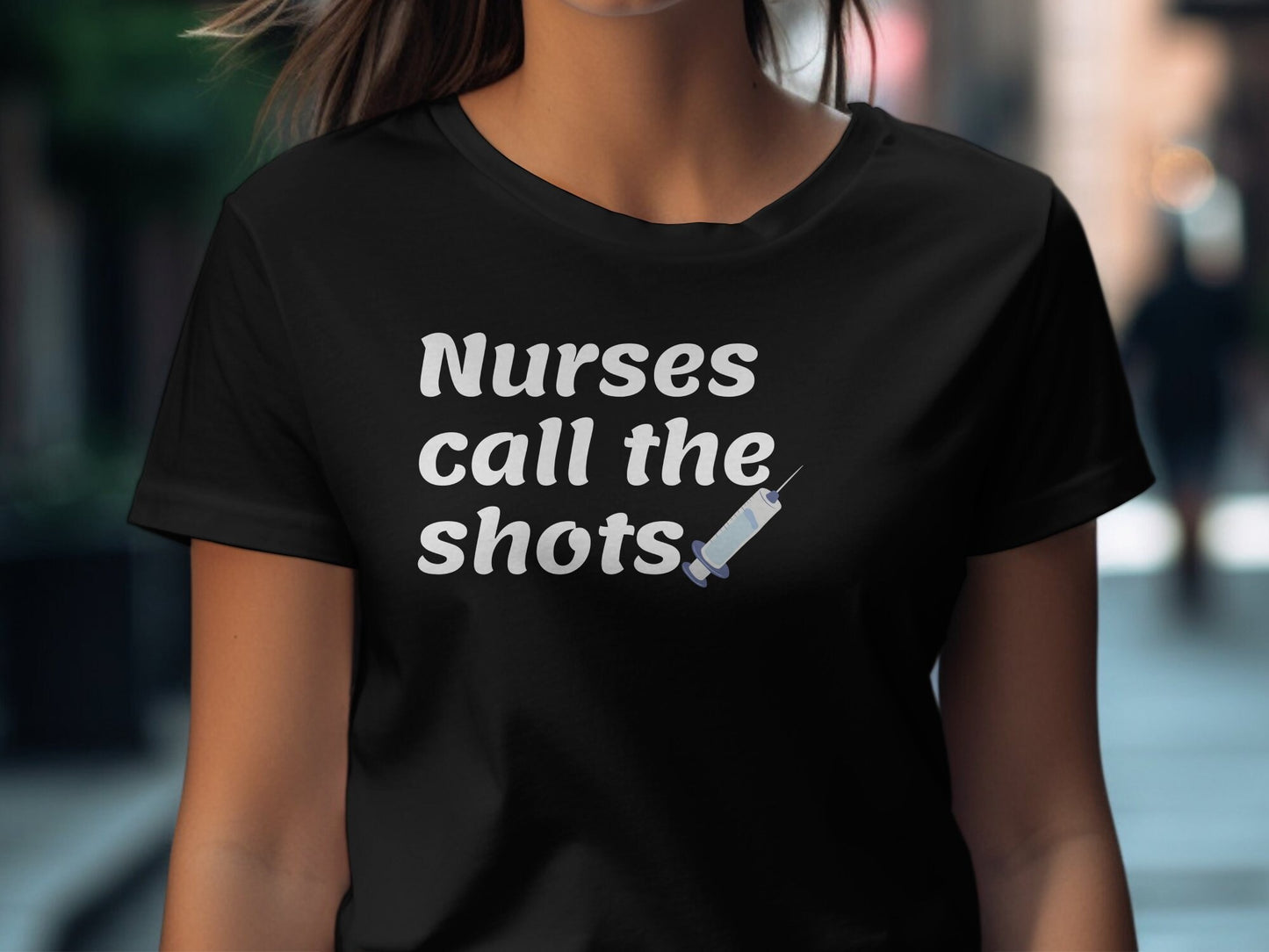 Nurses Call The Shots T Shirt